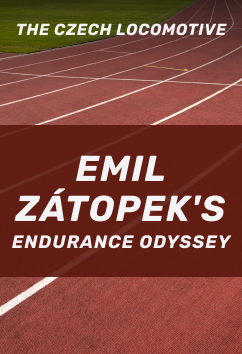 Emil Zátopek | Legendary Athletes