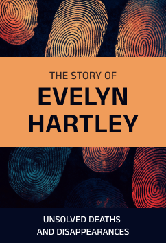 Evelyn Hartley | Unsolved Deaths