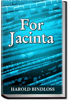 For Jacinta | Harold Bindloss