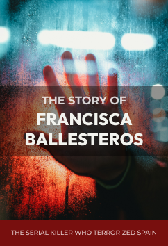 Francisca Ballesteros | Serial Killers