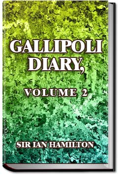 Gallipoli Diary, Volume 2 | Sir Ian Hamilton