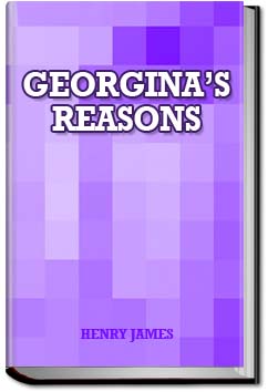 Georgina's Reasons | Henry James