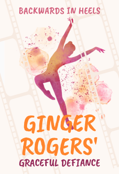 Ginger Rogers | Icons of Entertainment