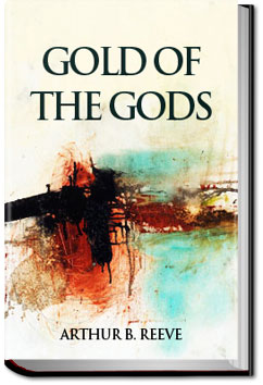 Gold of the Gods | Arthur B. Reeve