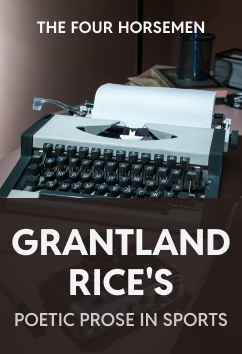 Grantland Rice | Legendary Athletes