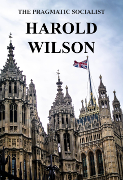 Harold Wilson | Rulers & Reformers