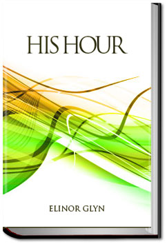 His Hour | Elinor Glyn