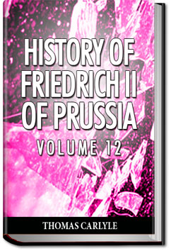 History of Friedrich II of Prussia - Volume 12 | Thomas Carlyle