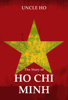 Ho Chi Minh | Rulers & Reformers