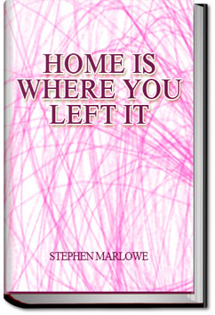 Home is Where You Left It | Stephen Marlowe