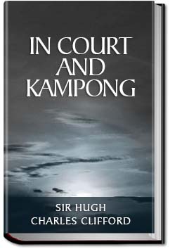 In Court and Kampong | Sir Hugh Charles Clifford