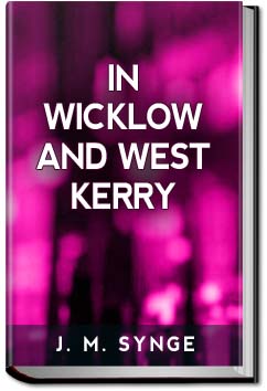 In Wicklow and West Kerry | J. M. Synge