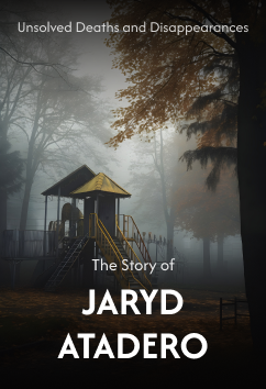 Jaryd Atadero | Unsolved Deaths