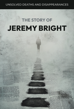 Jeremy Bright | Unsolved Disappearances
