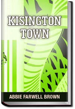 Kisington Town | Abbie Farwell Brown