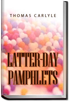 Latter-Day Pamphlets | Thomas Carlyle