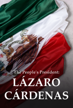 Lázaro Cárdenas | Rulers & Reformers