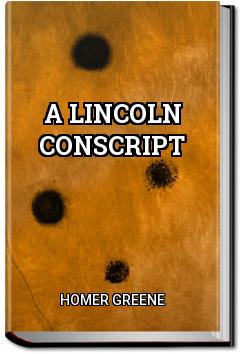 A Lincoln Conscript | Homer Greene