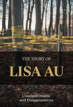 Lisa Au | Unsolved Deaths