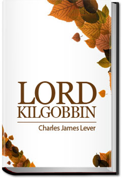 Lord Kilgobbin | Charles James Lever