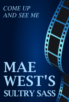 Mae West | Icons of Entertainment