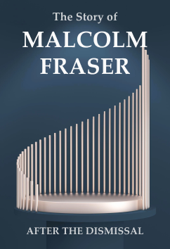 Malcolm Fraser | Rulers & Reformers