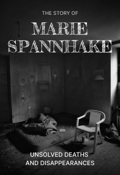 Marie Spannhake | Unsolved Deaths