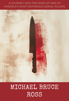 Michael Bruce Ross | Serial Killers