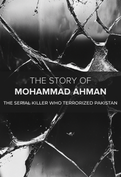 Mohammad Ahman | Serial Killers