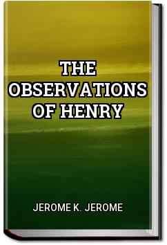 The Observations of Henry | Jerome K. Jerome