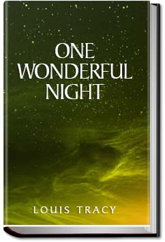 One Wonderful Night | Louis Tracy