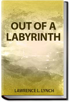 Out of a Labyrinth | Lawrence L. Lynch