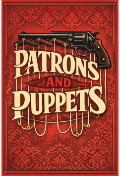 Patrons and Puppets | Detective Mystery