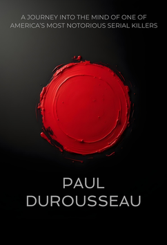 Paul Durousseau | Serial Killers