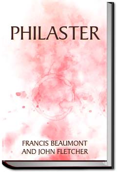 Philaster | Francis Beaumont and John Fletcher