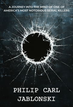 Philip Carl Jablonski | Serial Killers