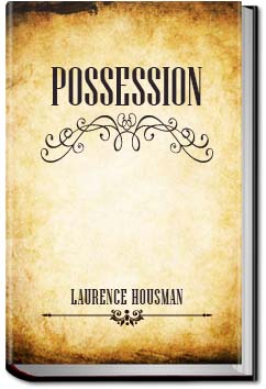 Possession | Laurence Housman