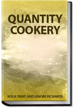 Quantity Cookery | Nola Treat and Lenore Richards