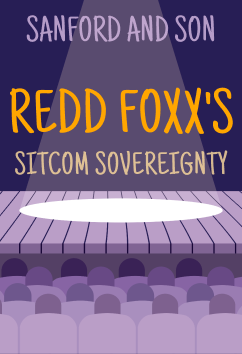 Redd Foxx | Icons of Entertainment