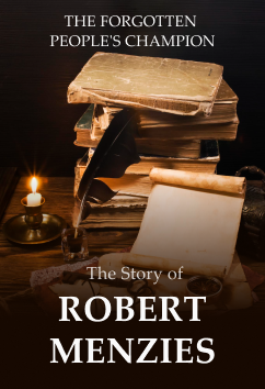 Robert Menzies | Rulers & Reformers