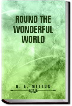 Round the Wonderful World | G. E. Mitton
