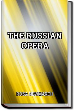 The Russian Opera | Rosa Newmarch