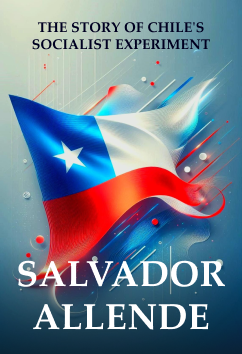 Salvador Allende | Rulers & Reformers