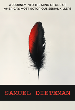 Samuel Dieteman | Serial Killers