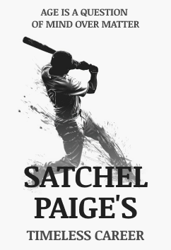 Satchel Paige | Legendary Athletes