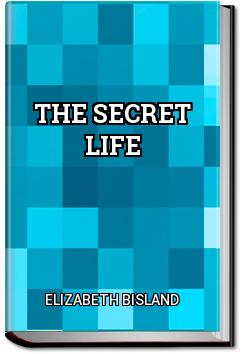 The Secret Life | Elizabeth Bisland