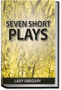 Seven Short Plays | Lady Gregory