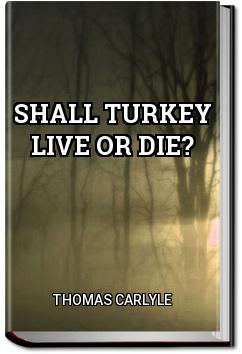 Shall Turkey Live or Die? | Thomas Carlyle