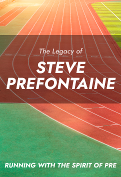 Steve Prefontaine | Legendary Athletes