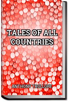 Tales of All Countries | Anthony Trollope